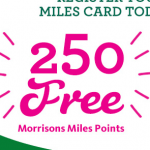 Free 250 Morrisons Miles Points for registering your Card - Gratisfaction UK