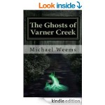 FREE Normally £4 The Ghosts of Varner Creek [Kindle Edition] 4*+ rating at Amazon FREE FOR A LIMITED TIME - Gratisfaction UK