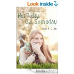 FREE Not Today, But Someday Kindle Book Was £6.00 Rated 5 Stars - Gratisfaction UK