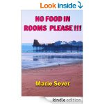 FREE NO FOOD IN ROOMS PLEASE!!! Kindle Book Rated 4 Stars - Gratisfaction UK