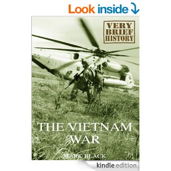 FREE The Vietnam War: A Very Brief History Kindle Book Rated 4 Stars ...