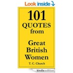 FREE 101 Quotes From Great British Women Kindle Book - Gratisfaction UK