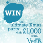 FREE £1000 Venus Ultimate Christmas Party - Gratisfaction UK