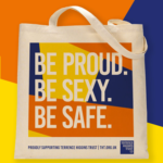 FREE Be Proud. Be Sexy. Be Safe. Tote Bag - Gratisfaction UK